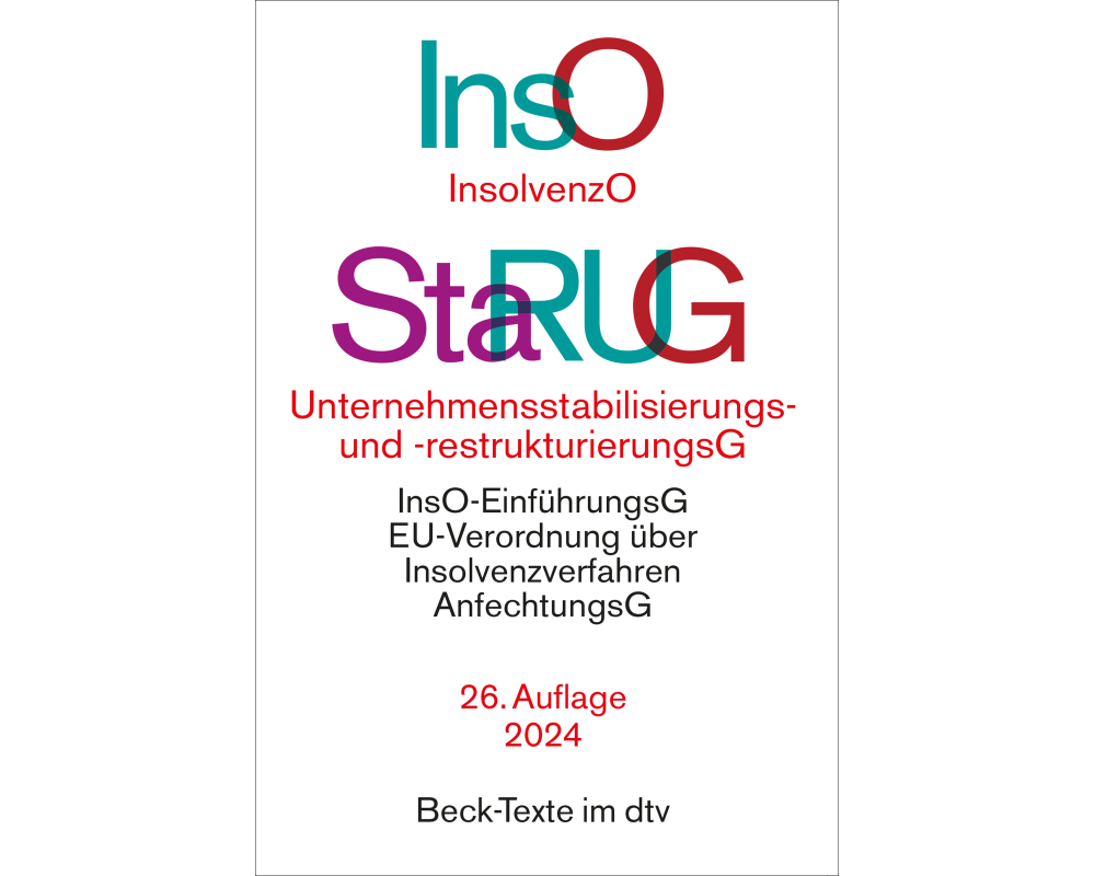 Insolvenzordnung / Unternehmensstabilisierungs- und -restrukturierungsgesetz