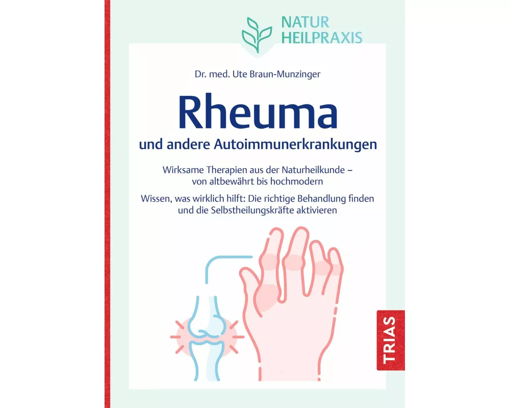 Naturheilpraxis: Rheuma und andere Autoimmunerkrankungen