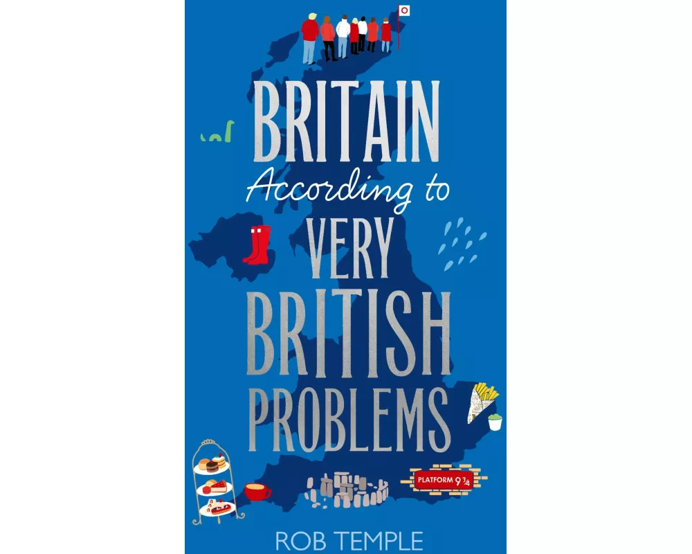 Britain According to Very British Problems