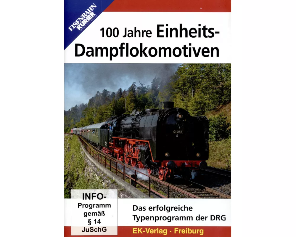 100 Jahre Einheits-Dampflokomotiven