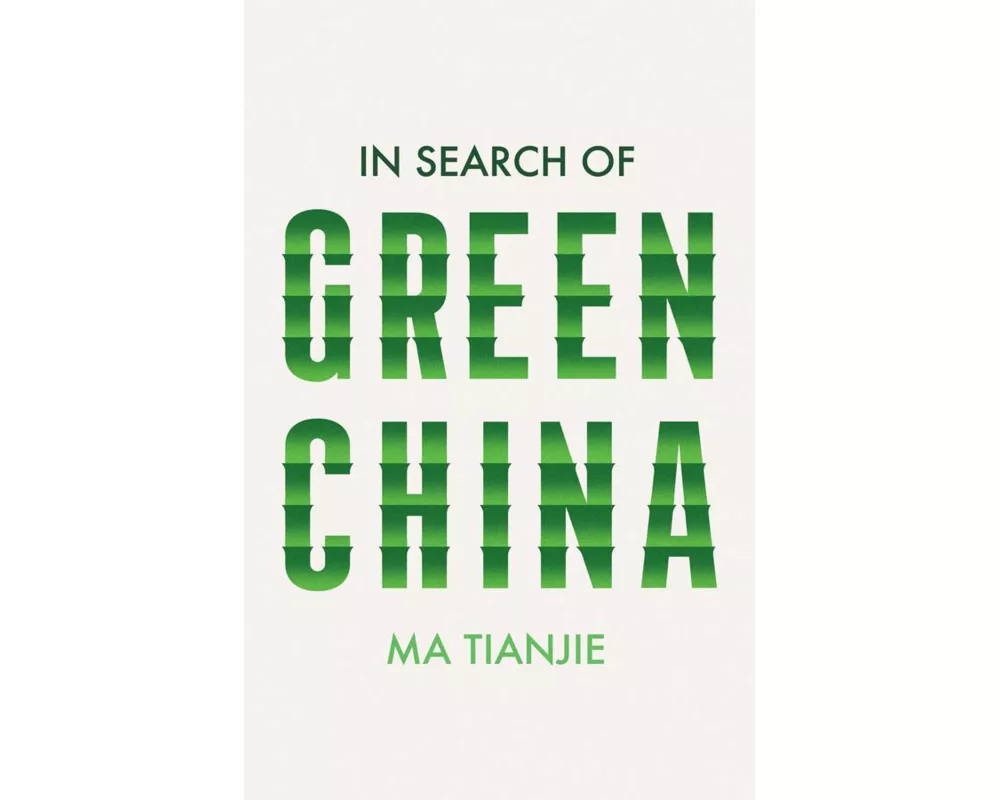 In Search of Green China