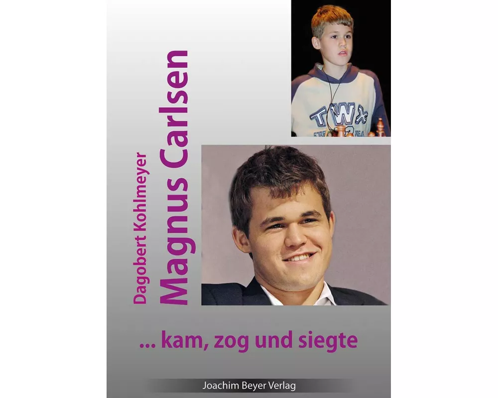 Magnus Carlsen - kam, zog und siegte