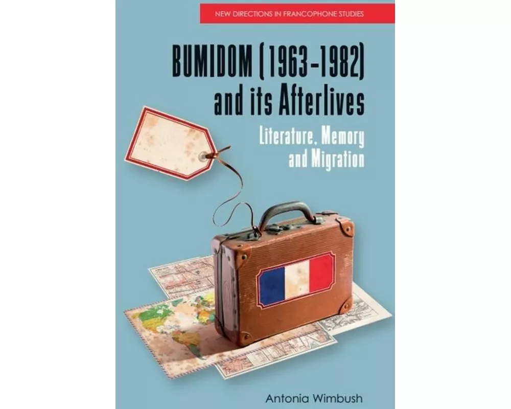 BUMIDOM (1963–1982) and its Afterlives