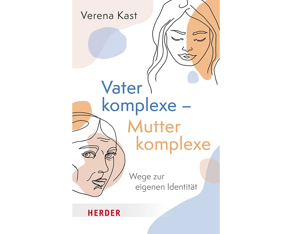 Vaterkomplexe – Mutterkomplexe