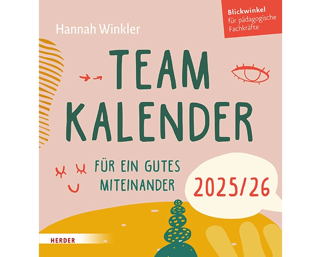 Teamkalender 2025/2026. Für ein gutes Miteinander