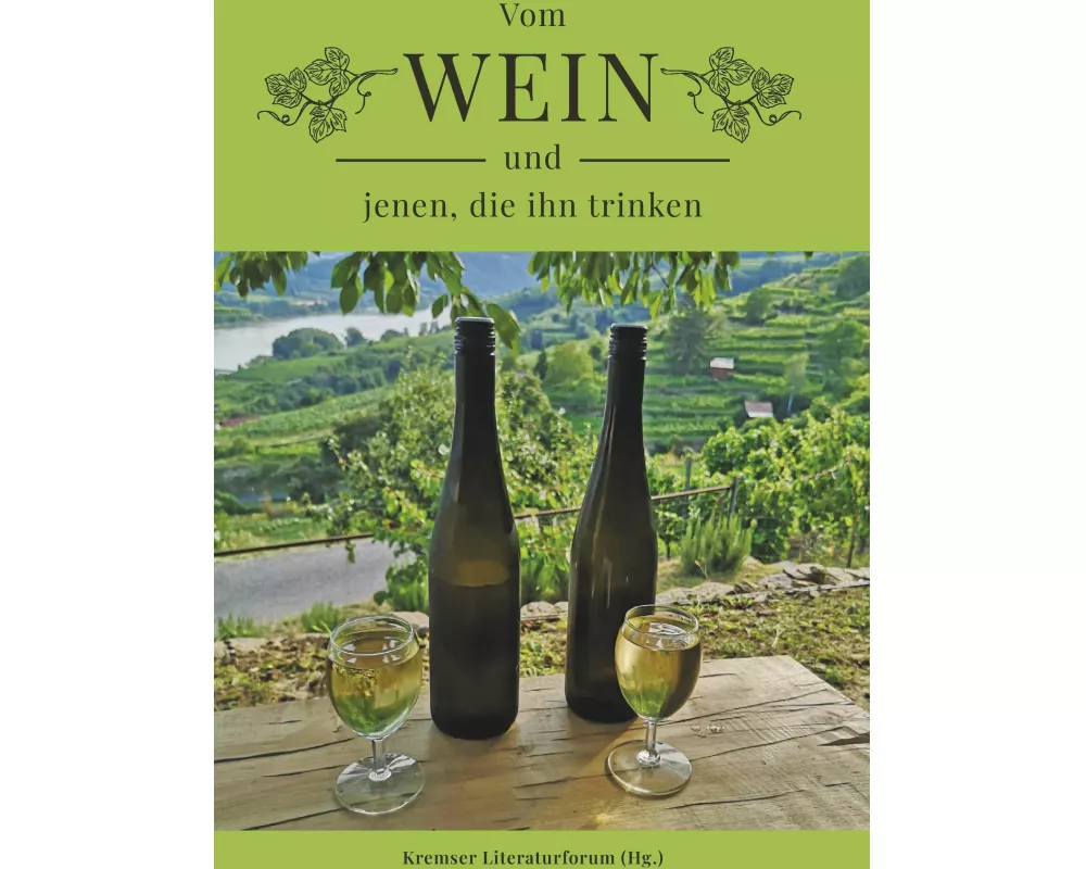 Vom Wein und jenen, die ihn trinken