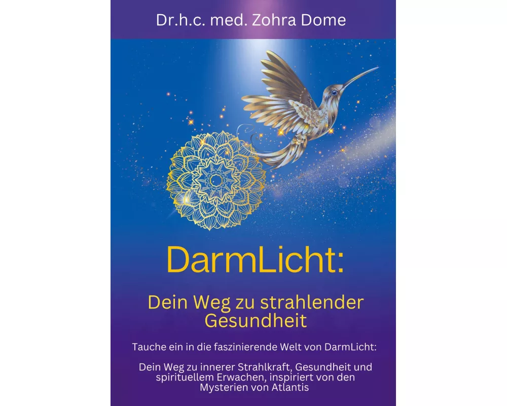 DarmLicht: Dein Weg zu strahlender Gesundheit von innen