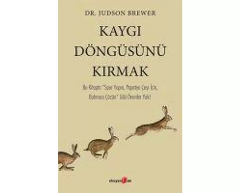 Kaygi Döngüsünü Kirmak
