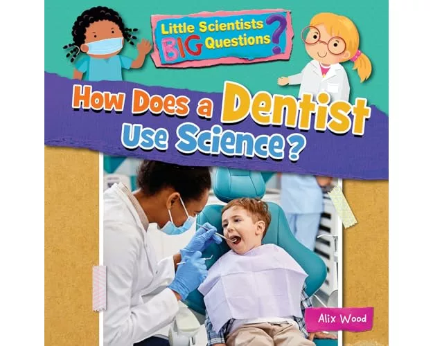 How Does a Dentist Use Science?