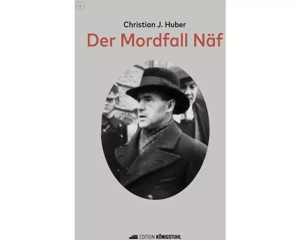 Der Mordfall Näf