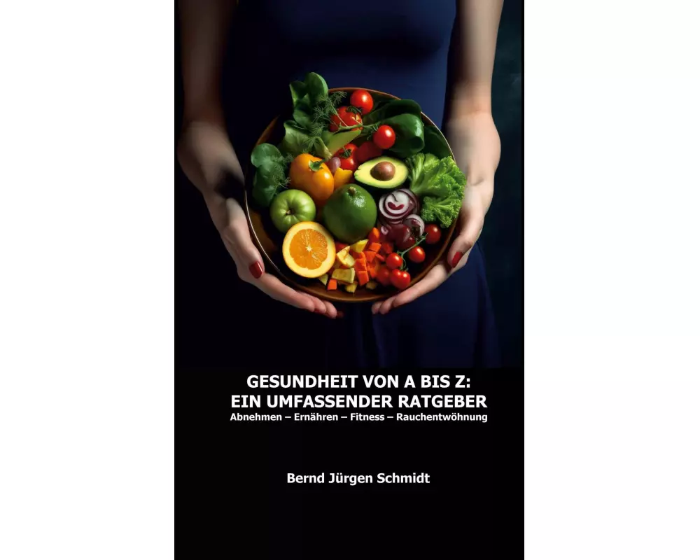 Gesundheit von A bis Z: Ein umfassender Ratgeber