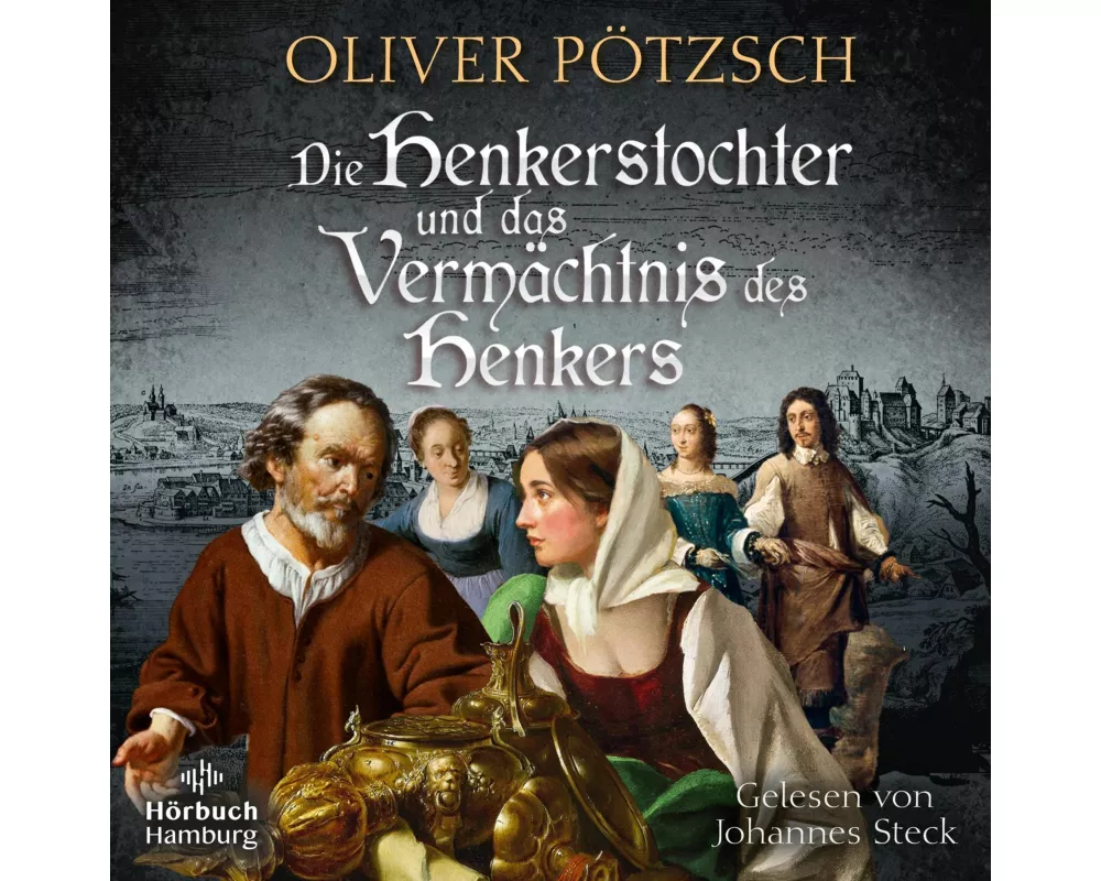 Die Henkerstochter und das Vermächtnis des Henkers (Die Henkerstochter-Saga 10)