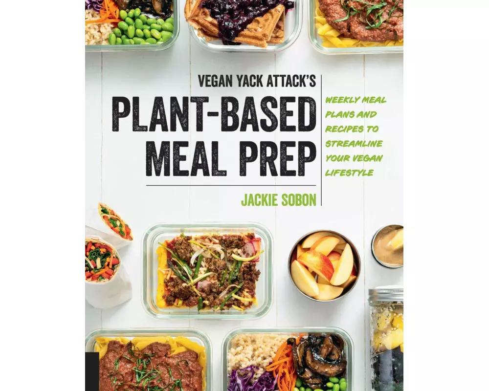 Vegan Yack Attack's Plant-Based Meal Prep