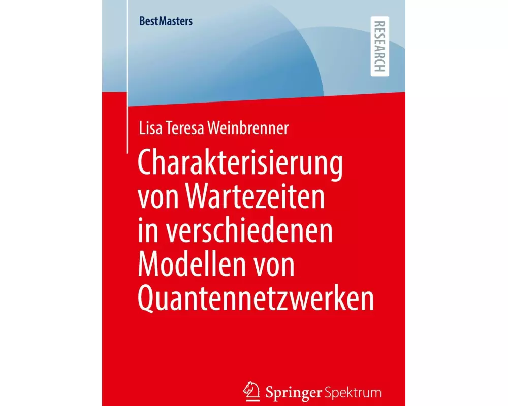 Charakterisierung von Wartezeiten in verschiedenen Modellen von Quantennetzwerken
