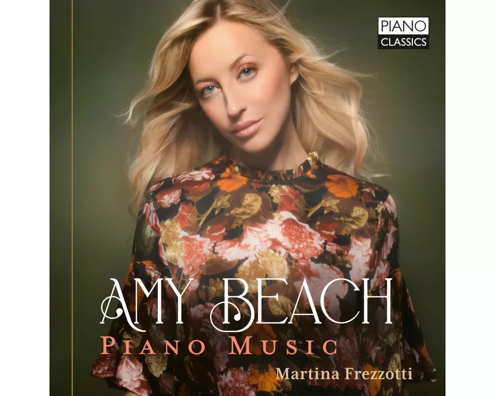 Amy Beach:Piano Music