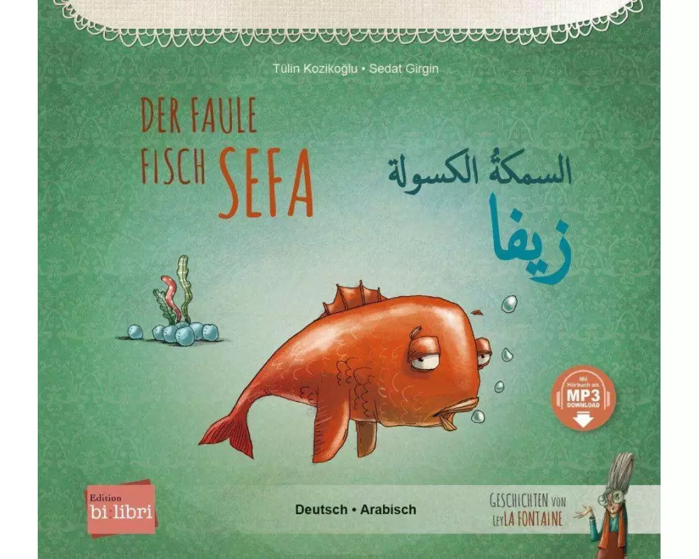 Der faule Fisch Sefa (Deutsch-Arabisch)