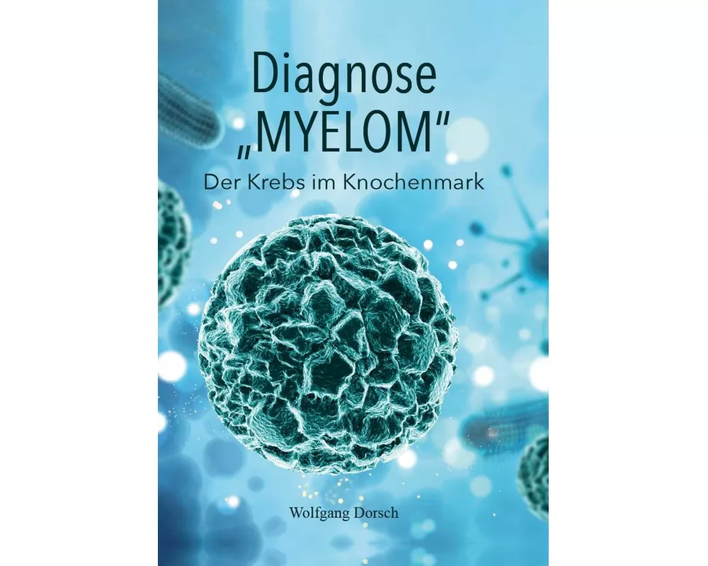 Diagnose "MYELOM"