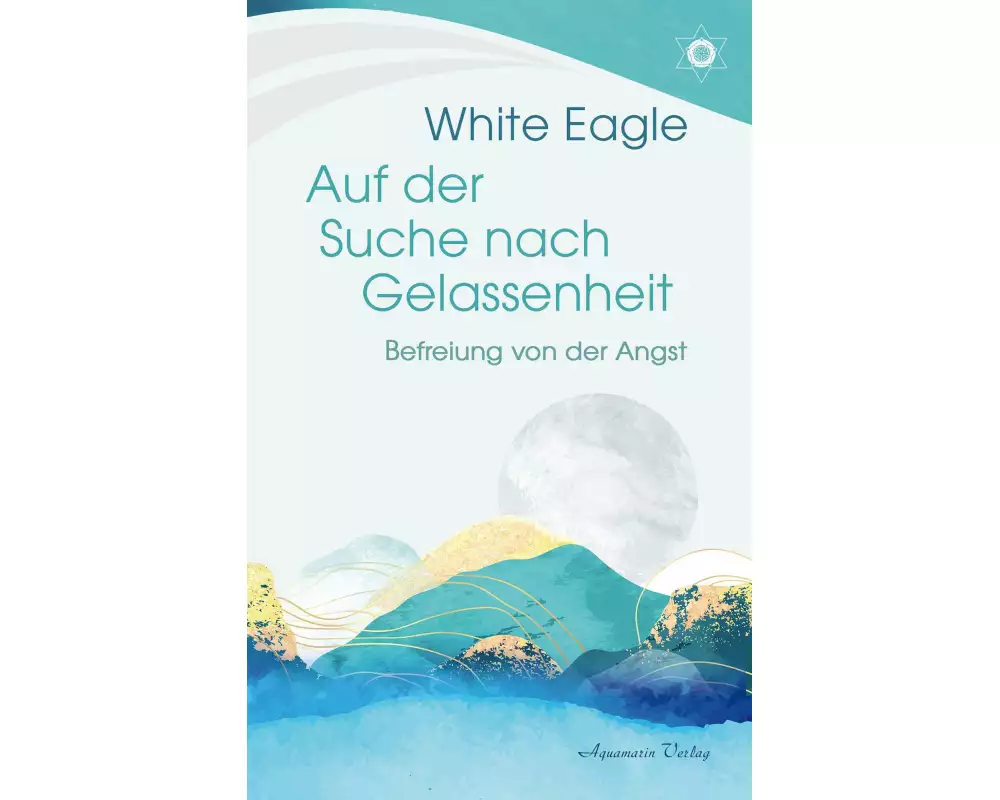 Auf der Suche nach Gelassenheit – Befreiung von der Angst