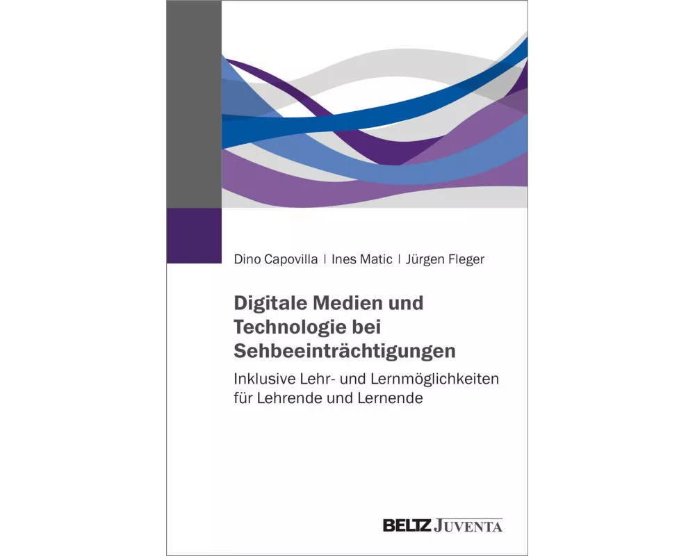 Digitale Medien und Technologie bei Sehbeeinträchtigungen