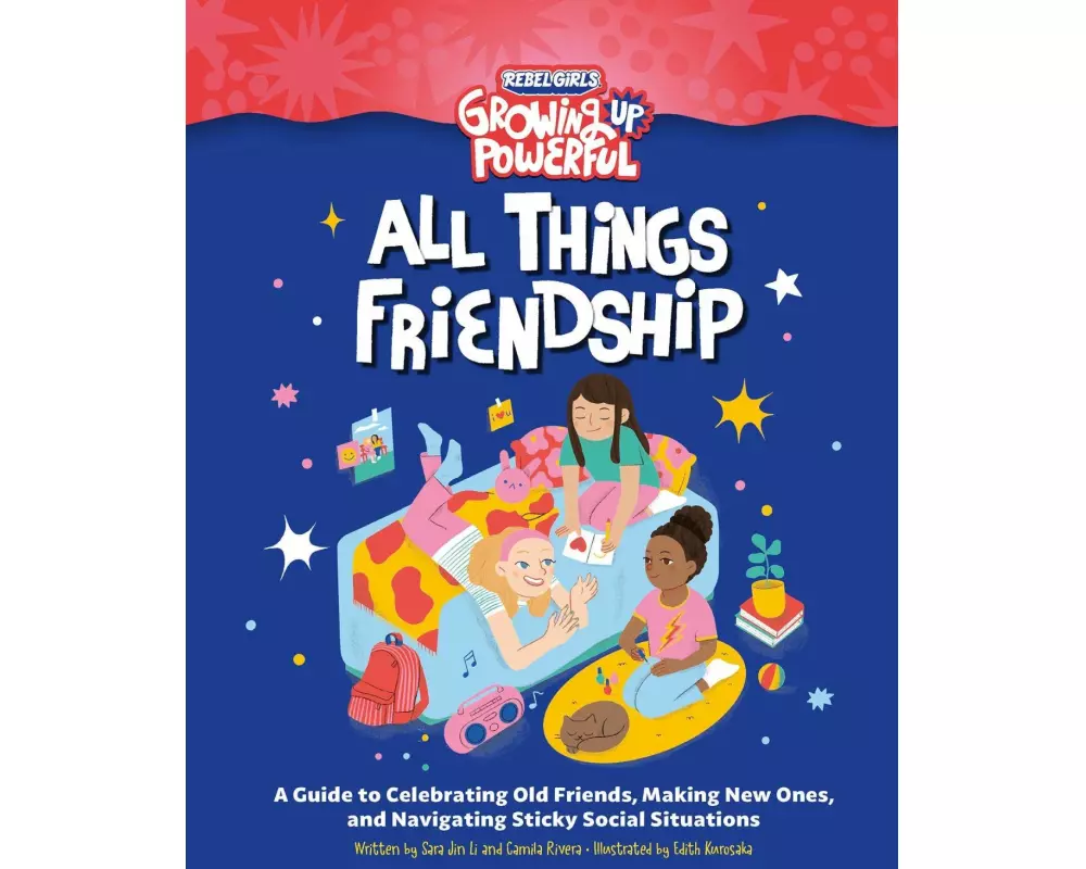 Rebel Girls All Things Friendship
