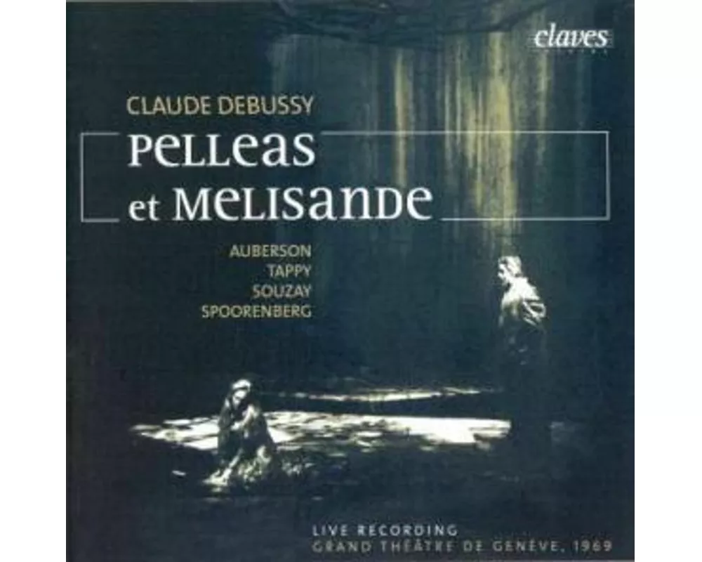 Pelleas et Melisande