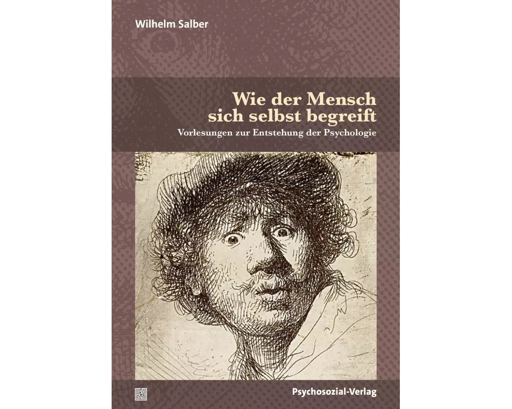 Wie der Mensch sich selbst begreift