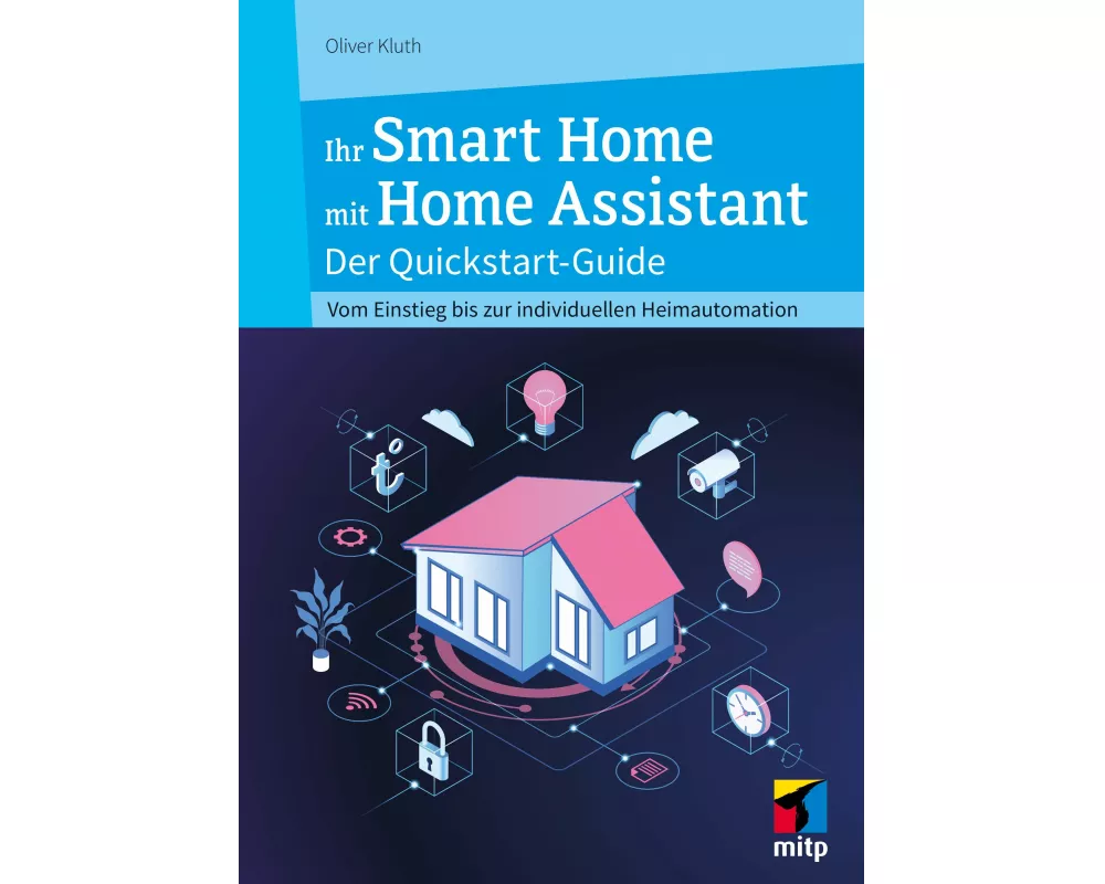 Ihr Smart Home mit Home Assistant