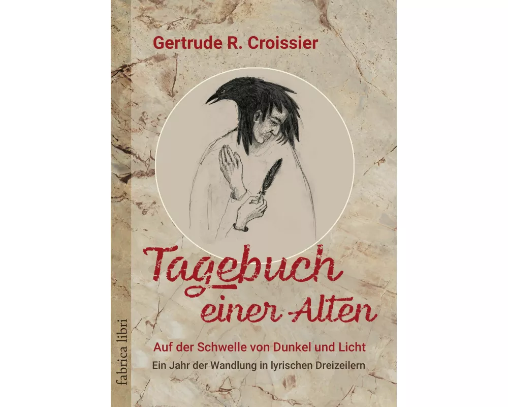 Tagebuch einer Alten - Auf der Schwelle von Dunkel und Licht