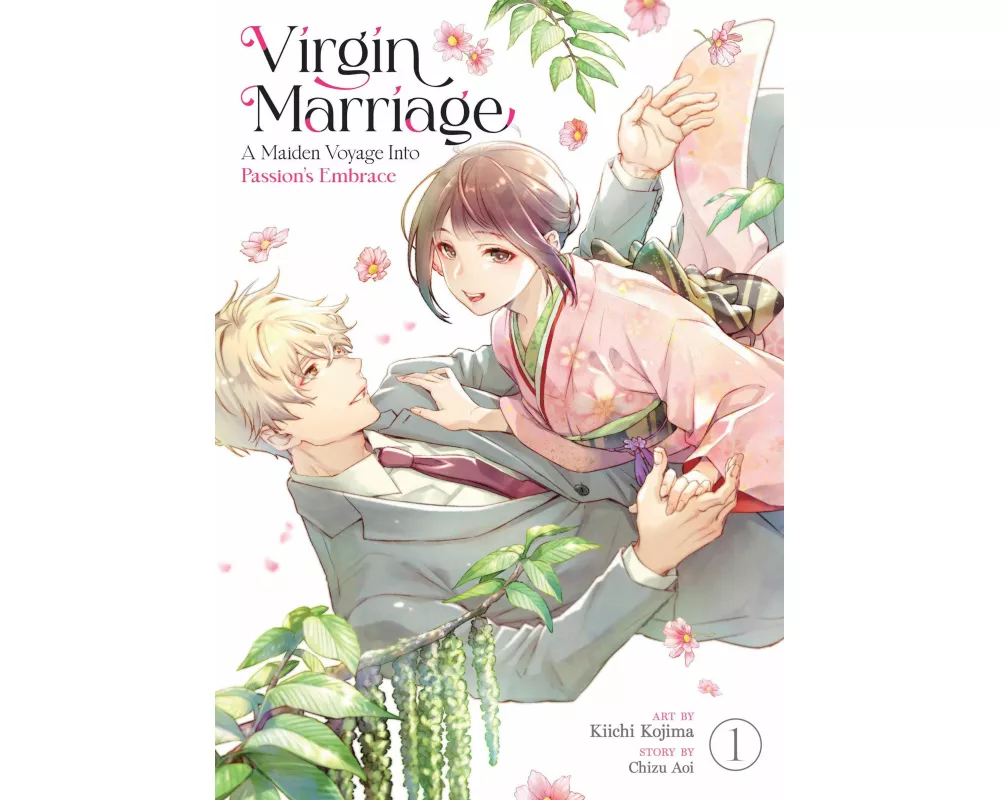 Virgin Marriage: A Maiden Voyage into Passion's Embrace Vol. 1