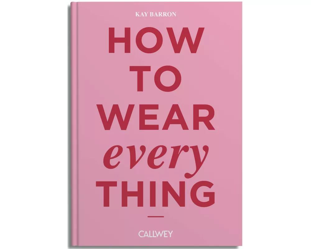 How to wear everything