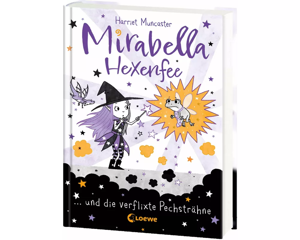 Mirabella Hexenfee und die verflixte Pechsträhne (Band 3)