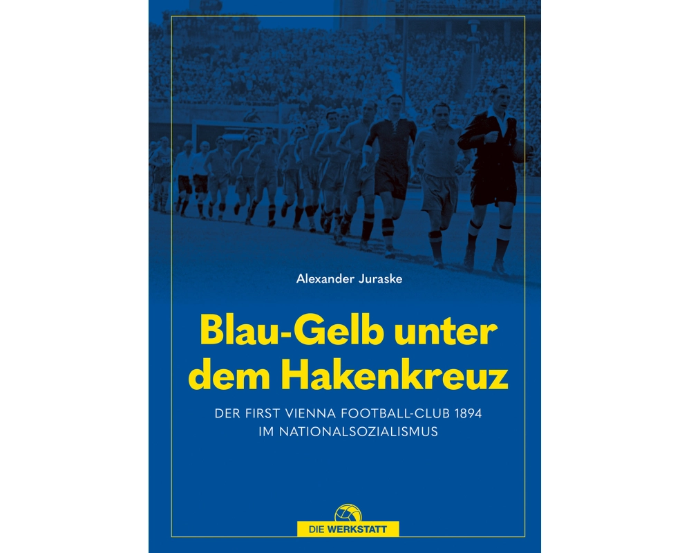 Blau-Gelb unter dem Hakenkreuz