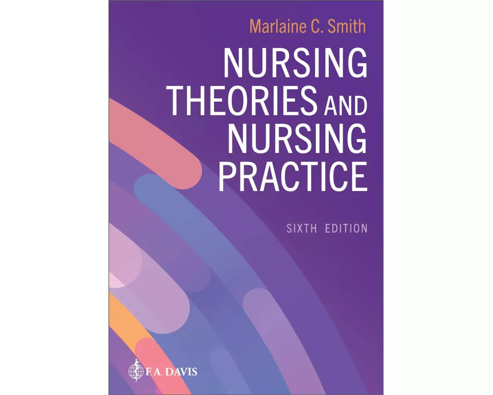 Nursing Theories and Nursing Practice