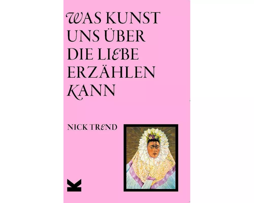 Was Kunst uns über die Liebe erzählen kann