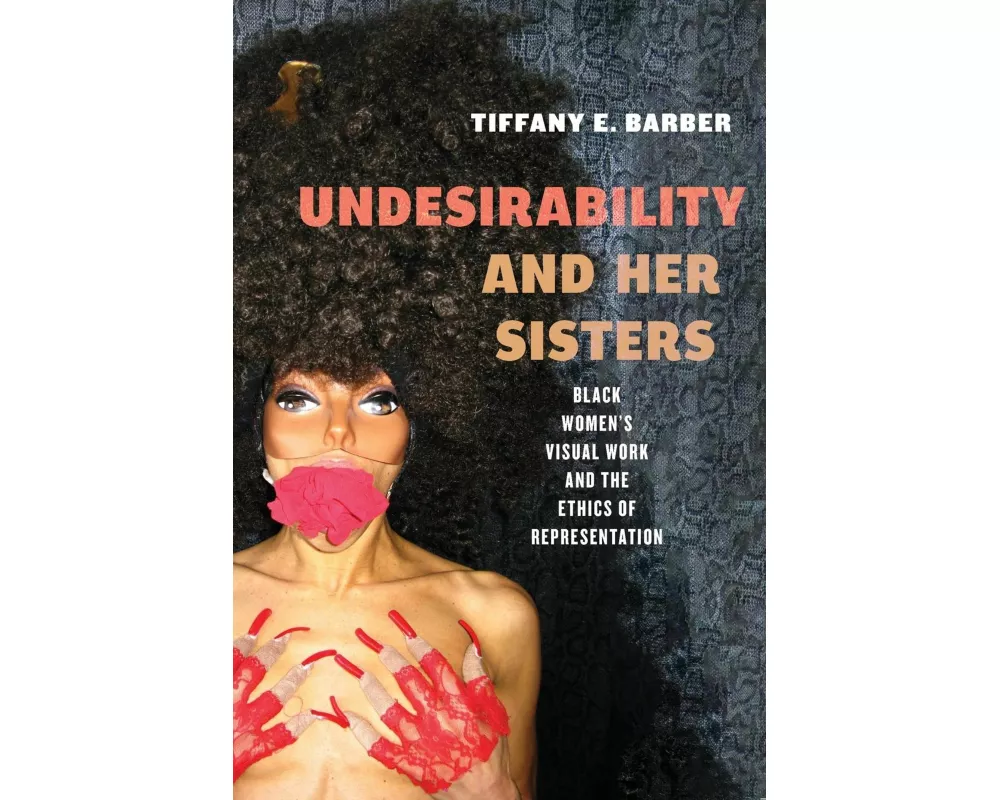 Undesirability and Her Sisters