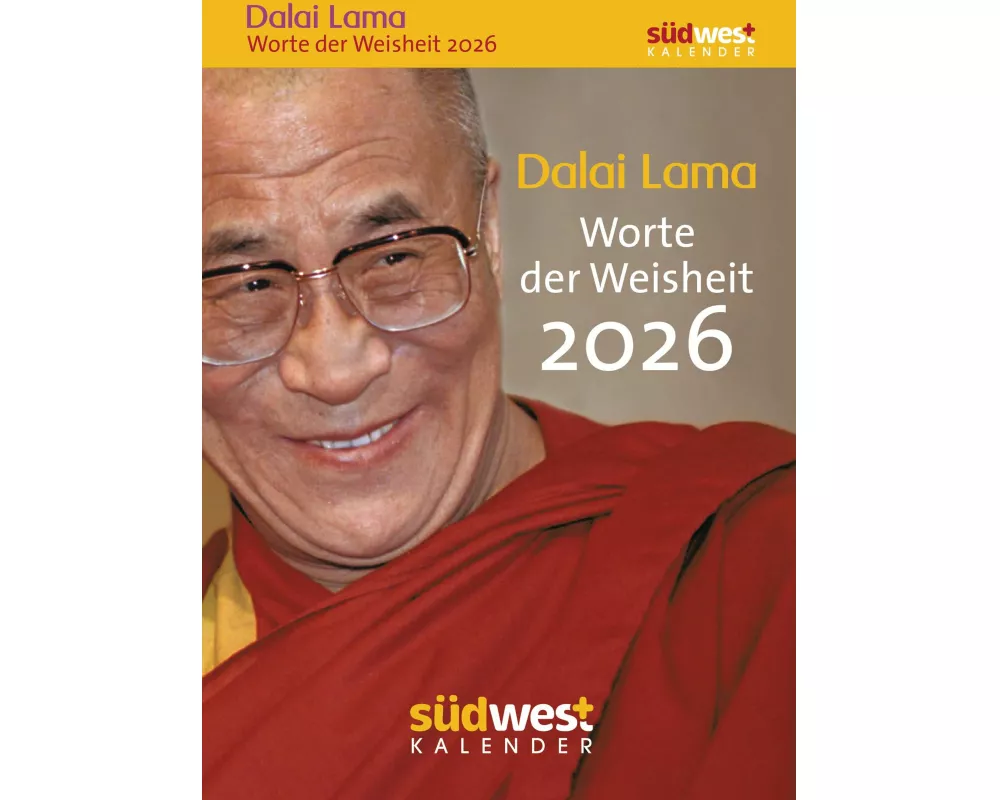 Dalai Lama - Worte der Weisheit 2026 - Tagesabreißkalender zum Aufstellen oder Aufhängen