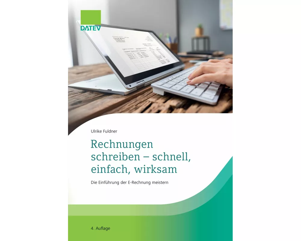 Rechnungen schreiben - schnell, einfach, wirksam