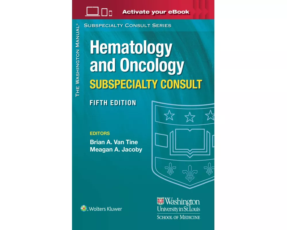 The Washington Manual Hematology and Oncology Subspecialty Consult