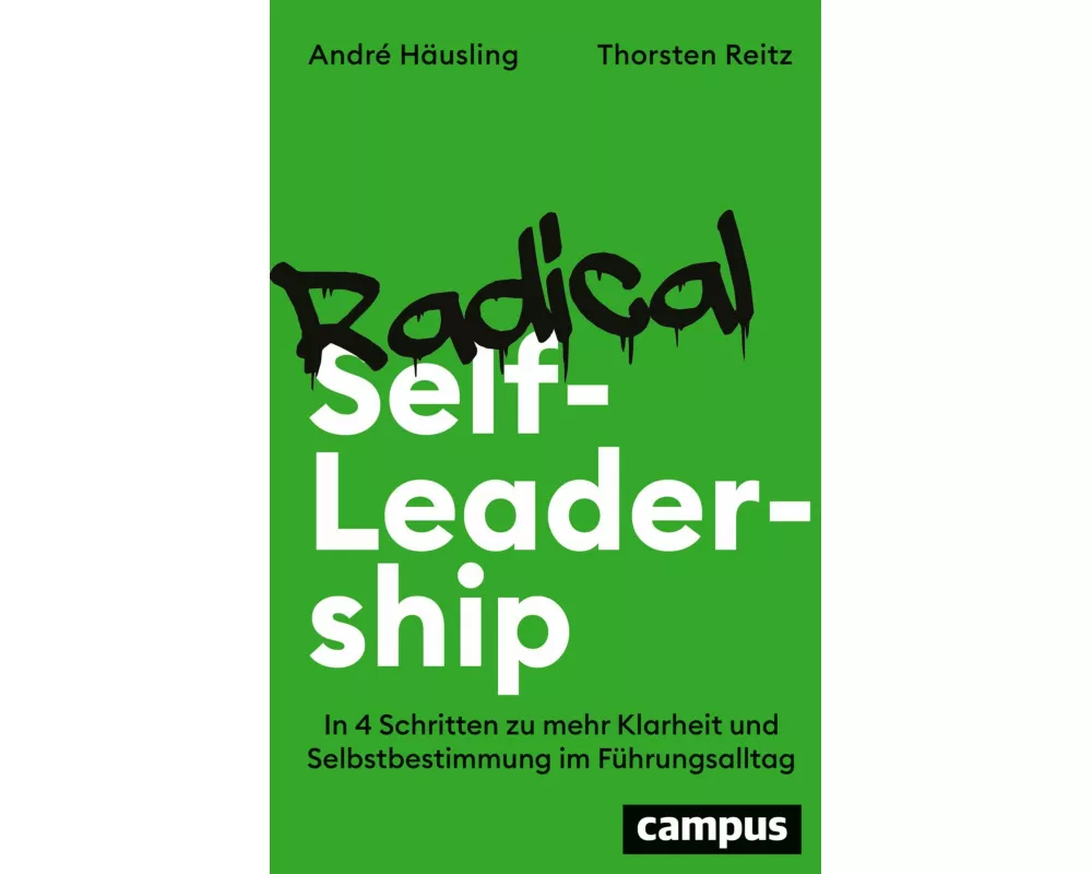 Radical Self-Leadership