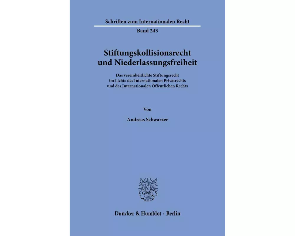 Stiftungskollisionsrecht und Niederlassungsfreiheit