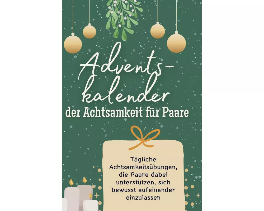 Adventskalender der Achtsamkeit für Paare