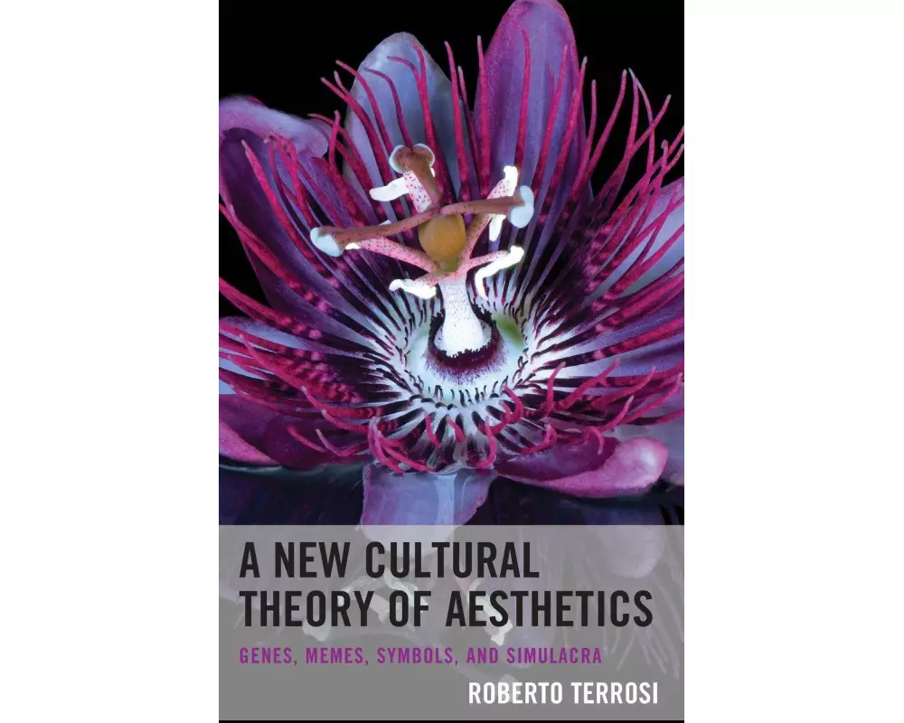 A New Cultural Theory of Aesthetics