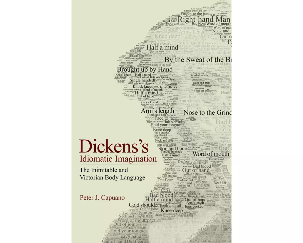 Dickens's Idiomatic Imagination