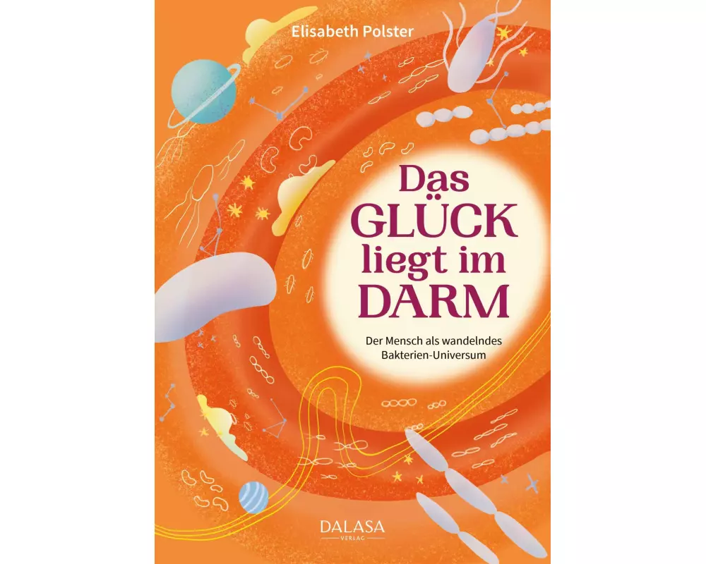 Das Glück liegt im Darm