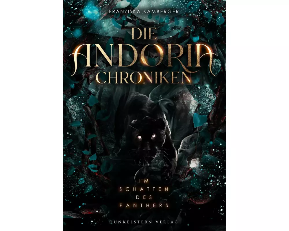 Die Andoria Chroniken - Im Schatten des Panther