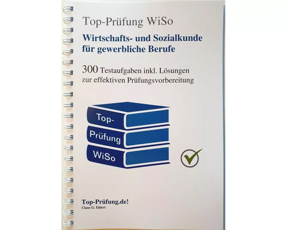 Top-Prüfung Wirtschafts- und Sozialkunde für gewerbliche und technische Berufe