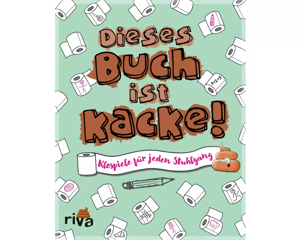 Dieses Buch ist Kacke!