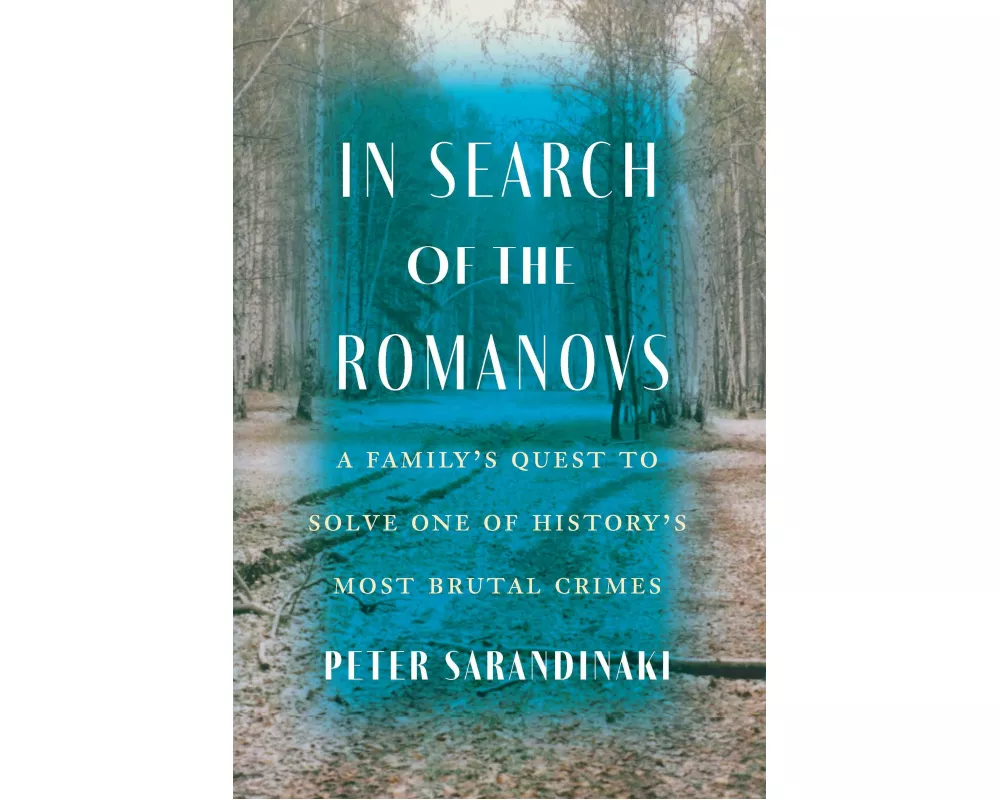 In Search of the Romanovs