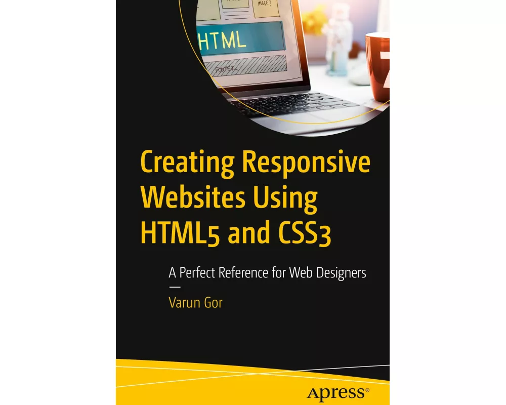 Creating Responsive Websites Using HTML5 and CSS3