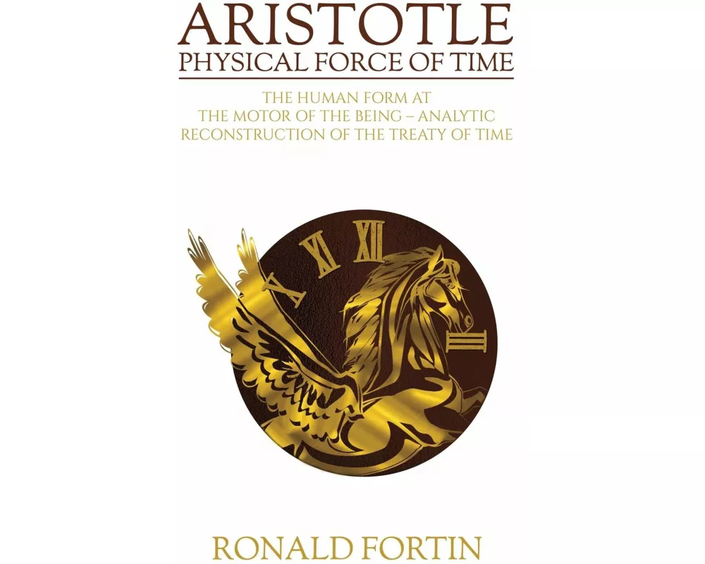 Aristotle: Physical Force of Time